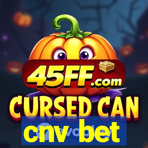 cnv bet